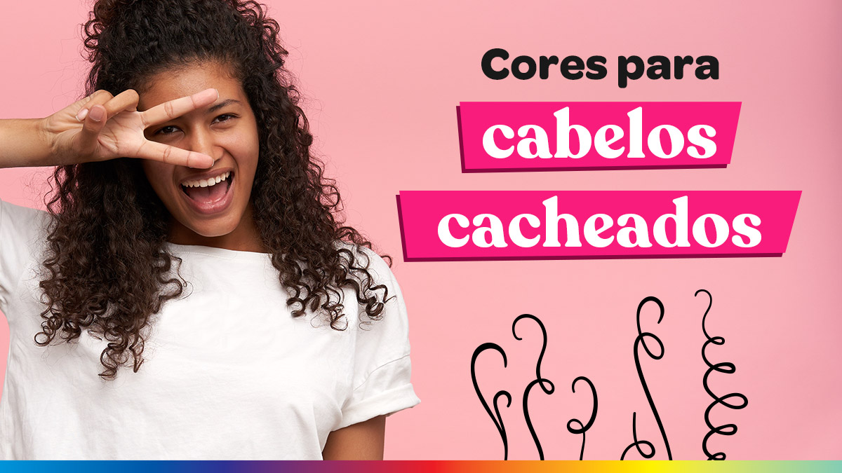 Cores para cabelos cacheados: as 7 melhores!